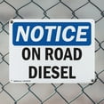 thumbnail image 5 of (2 Pack) On Road Diesel OSHA Notice Sign 10 Inch X 7 Inch Plastic Sign, Weather Resistant, UV Protected for Workplace, Business, and Construction Site, Made in the USA, 5 of 8