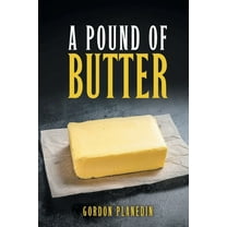 A Pound of Butter, (Paperback)