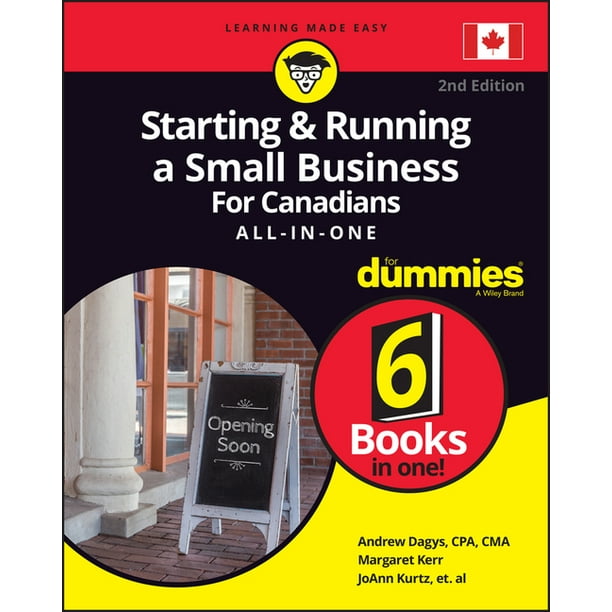 Starting and Running a Small Business for Canadians for Dummies AllIn