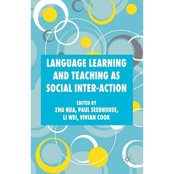 Language Learning and Teaching as Social Inter-Action, (Paperback)