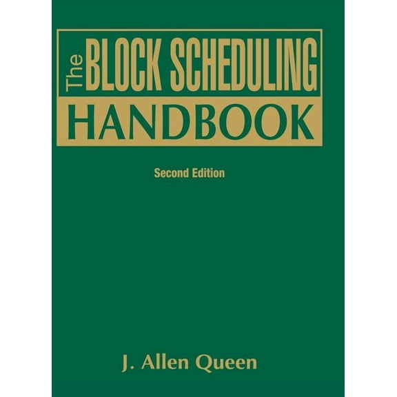 The Block Scheduling Handbook, (Hardcover)