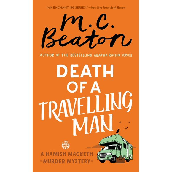 Muerte de un hombre viajero – Hamish Macbeth 9 (Grand Central Publishing)
