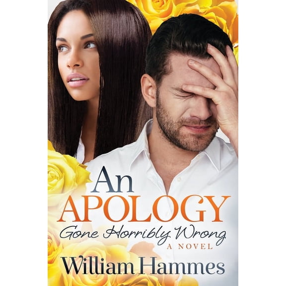 An Apology Gone Horribly Wrong, (Paperback)