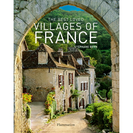 The Best Loved Villages of France (Love And Best Wishes In French)