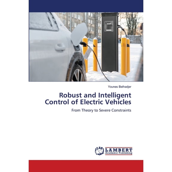 Robust and Intelligent Control of Electric Vehicles, (Paperback)
