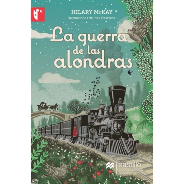 Libro La Guerra De Las Alondras Tapa Blanda, Autor Hilary Mckay, Editorial Castillo