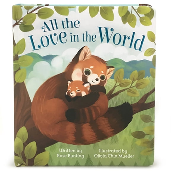 Pre-Owned All the Love in the World (Board book) 1680521543 9781680521542