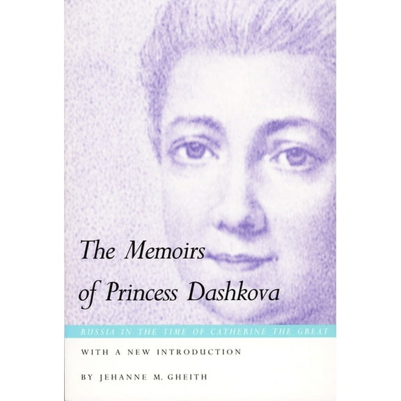 The Memoirs of Princess Dashkova, (Paperback)