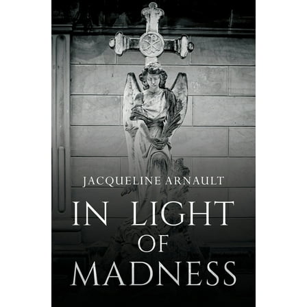 In Light of Madness, (Paperback)