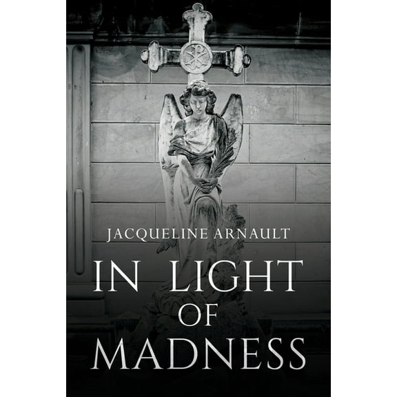In Light of Madness, (Paperback)