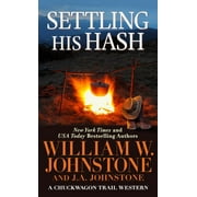 Chuckwagon Trail Western: Settling His Hash (Series #5) (Paperback)