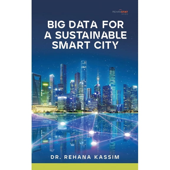 Big Data for a Sustainable Smart City, (Hardcover)