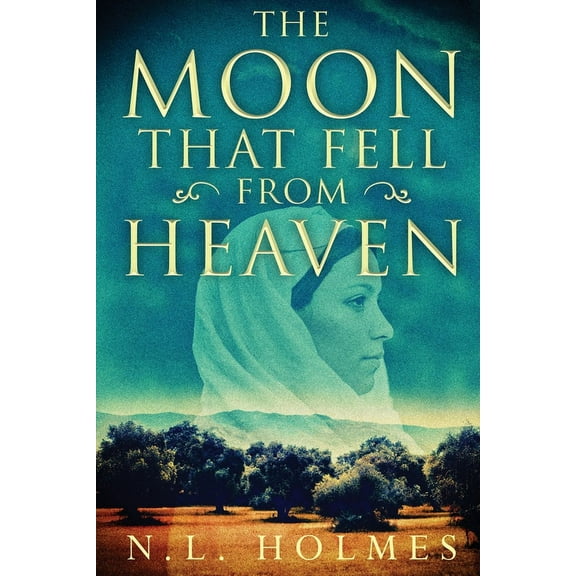 The Moon That Fell from Heaven, (Paperback)