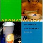 Aromatherapy: For Health and Harmony (Health And Well-Being) [Paperback - Used]