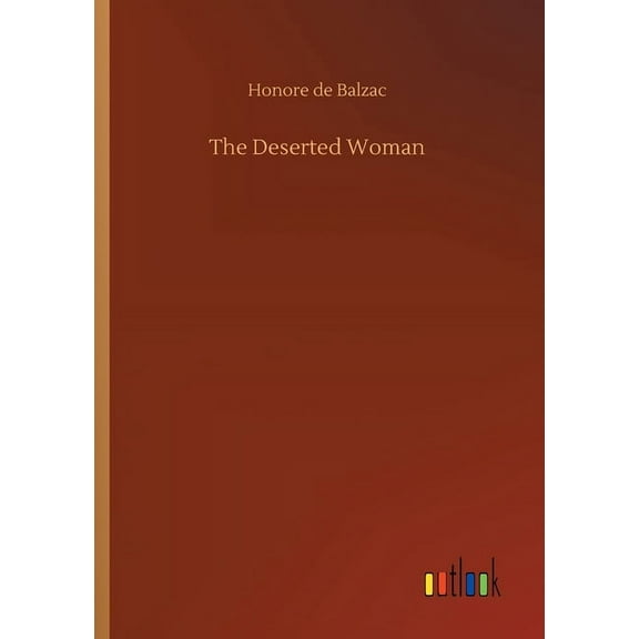 The Deserted Woman (Paperback)