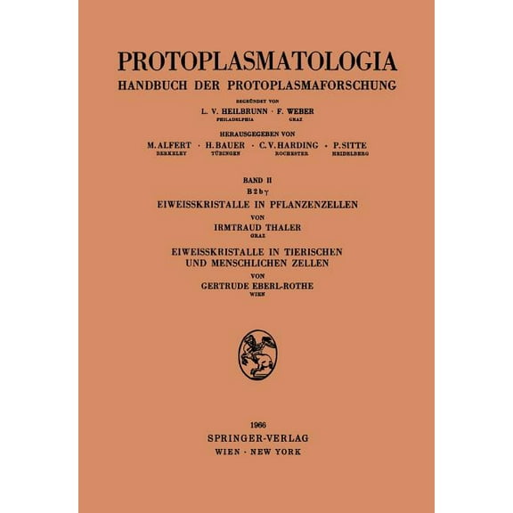 Eiweisskristalle in Pflanzenzellen. Eiweisskristalle in Tierischen Und Menschlichen Zellen, (Paperback)