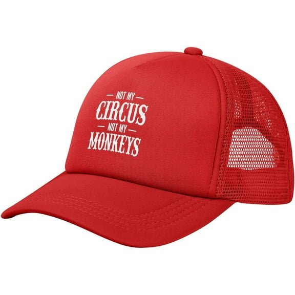 Not My Circus Not My Monkeys Hat Mesh Trucker Hat Funny Baseball Cap Men Women