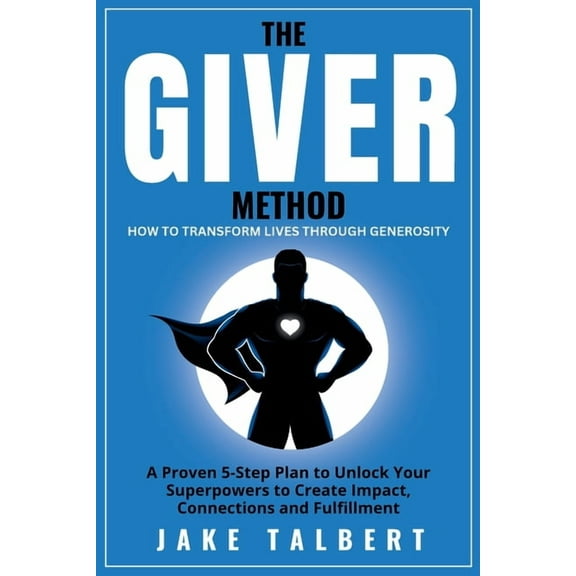 The GIVER Method, (Paperback)