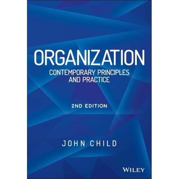 Pre-Owned Organization: Contemporary Principles and Practice (Paperback)