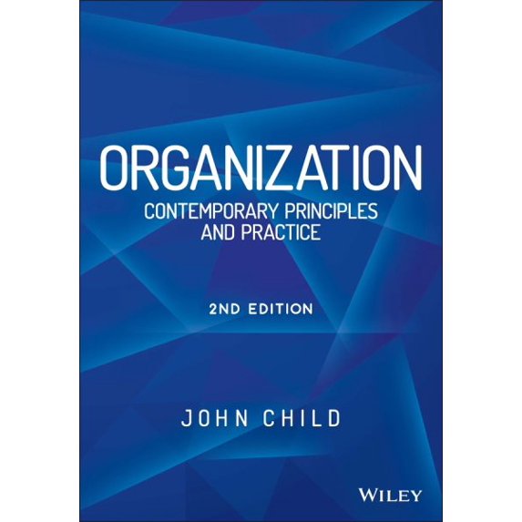 Pre-Owned Organization: Contemporary Principles and Practice (Paperback)