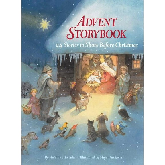 Advent Storybook: 24 Stories to Share Before Christmas, (Hardcover)