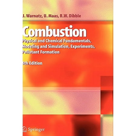 Combustion Physical And Chemical Fundamentals Modeling