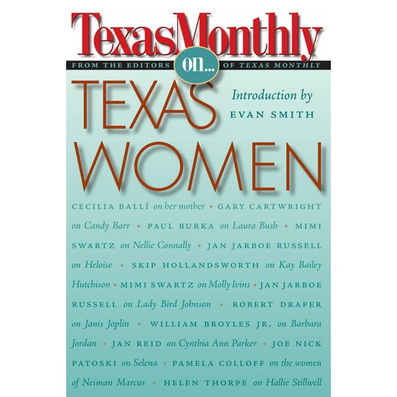 Texas Monthly On . . . : Texas Women (Paperback)