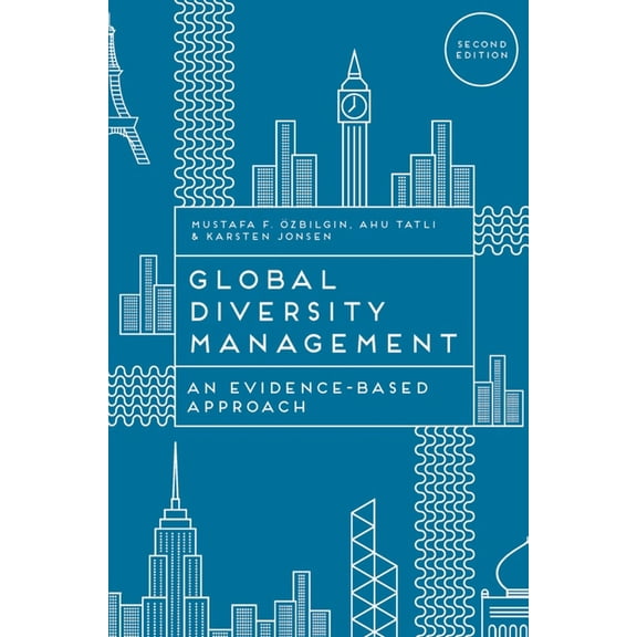 Global Diversity Management: An Evidence-Based Approach, (Paperback)