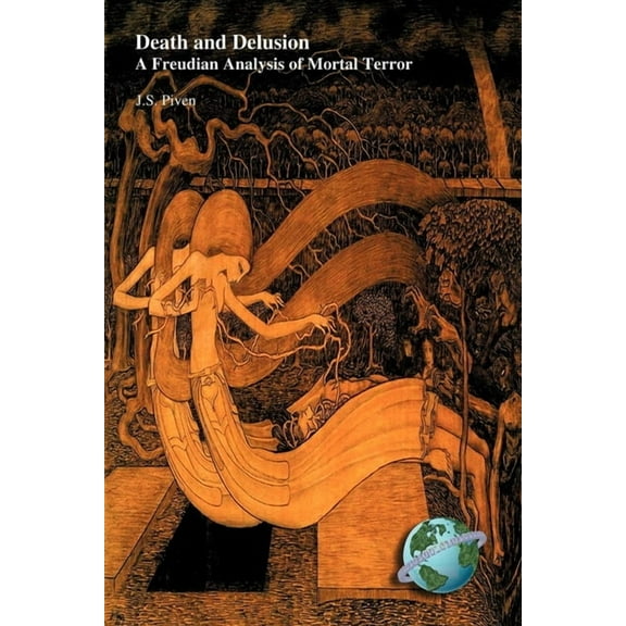 Death and Delusion: A Freudian Analysis of Moral Terror, (Hardcover)