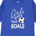 thumbnail image 4 of Inktastic Girls Gotta Have Goals Soccer Girls Long Sleeve Toddler T-Shirt, 4 of 5