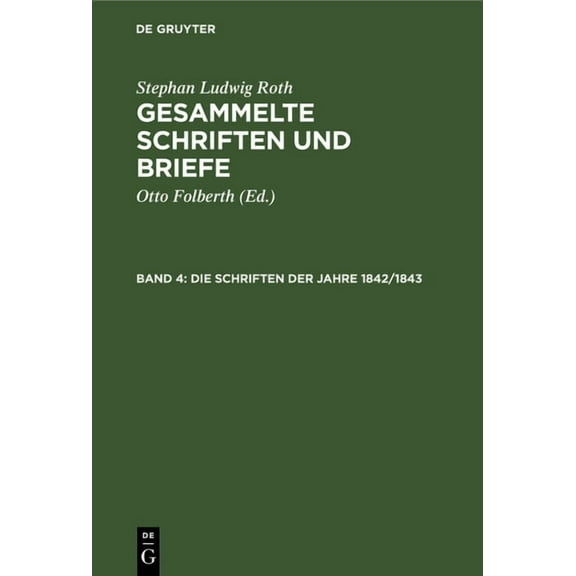 Die Schriften der Jahre 1842/1843, (Hardcover)