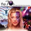 ORIGINAL SOUNDTRACK - THE 70'S [ORIGINAL TV SOUNDTRACK]