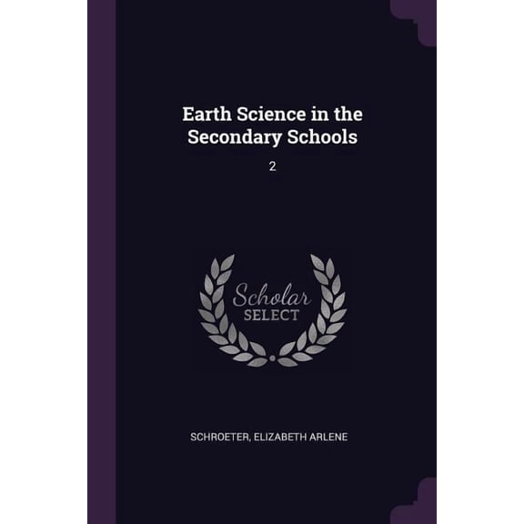 Earth Science in the Secondary Schools : 2 (Paperback)