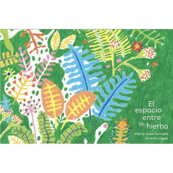 El Espacio entre la hierba Alboroto 9786079871512