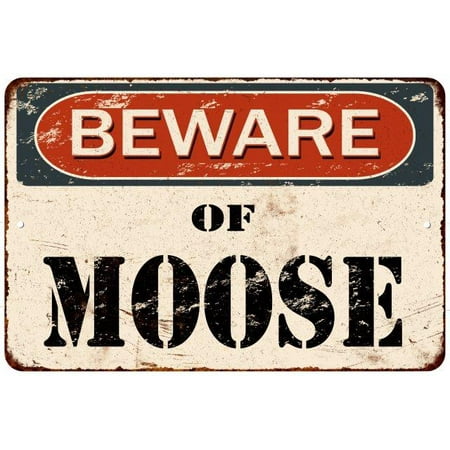 Moose Warning Sign - Beware of Moose Vintage Look Rustic Chic Funny Metal Sign 8x12 8123597