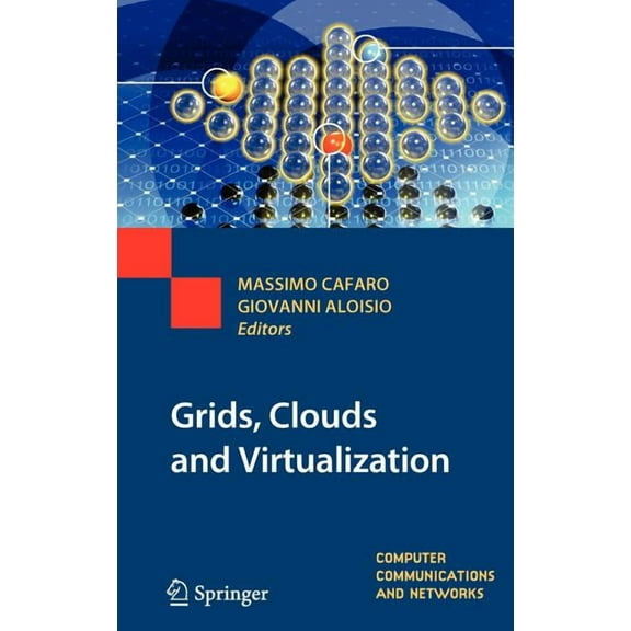Computer Communications and Networks: Grids, Clouds and Virtualization (Hardcover)