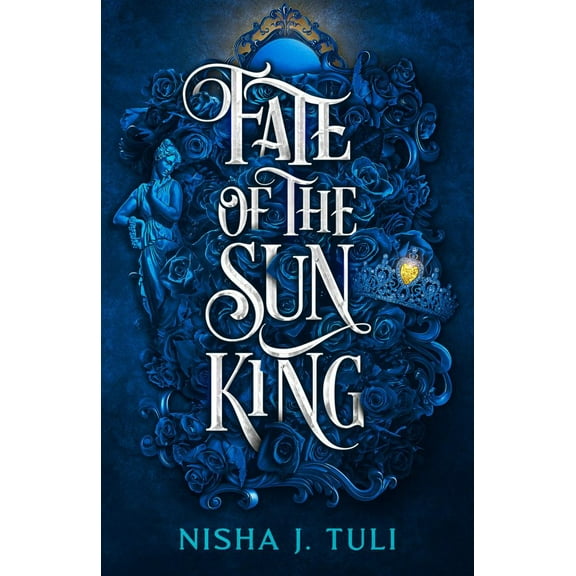 Nisha J. Tuli: Fate of the Sun King (Paperback)