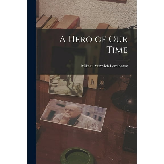 A Hero of Our Time (Paperback)
