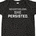 thumbnail image 4 of Inktastic Nevertheless, She Persisted Boys or Girls Baby Bodysuit, 4 of 5