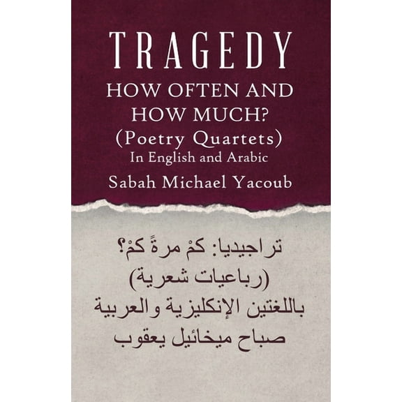 Tragedy: How Often and How Much? ( Poetry Quartets ), (Paperback)