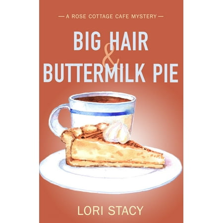 Big Hair & Buttermilk Pie - eBook