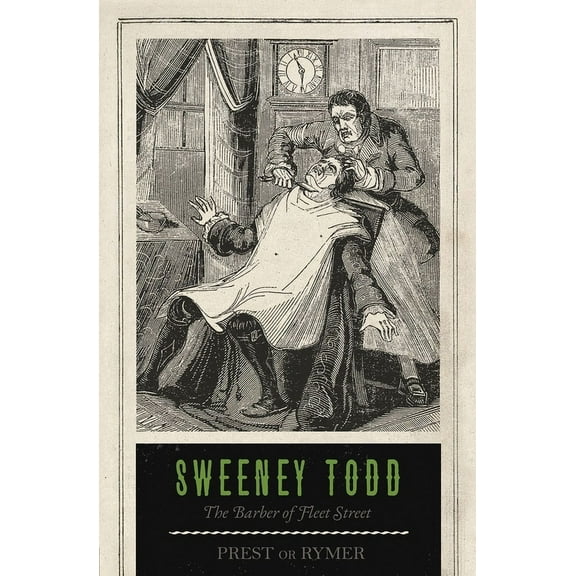 Sweeney Todd: The Barber of Fleet Street, (Paperback)