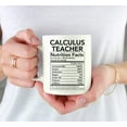 thumbnail image 3 of CTDream Funny 11oz. Ceramic Coffee Tea Mug Thank You Gift, Calculus Teacher Nutritional Facts, 1-Pack, Novelty Gag Birthday Christmas Gift Ideas Coworker, 3 of 7