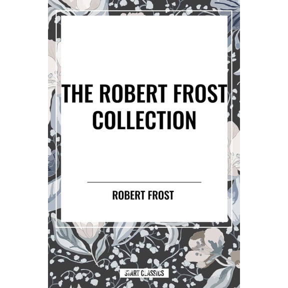 Robert Frost Collection, (Paperback)