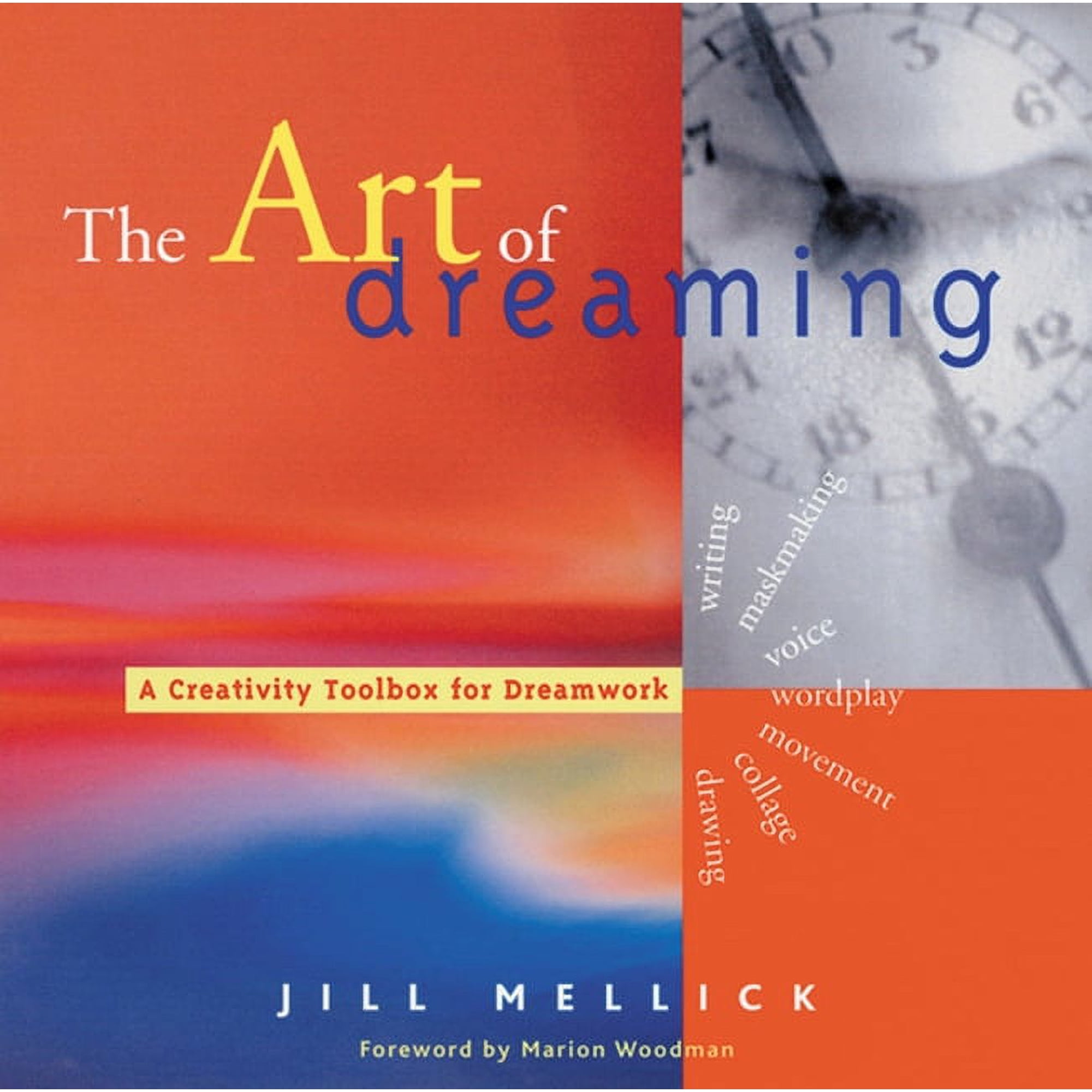 The Art of Dreaming : Tools for Creative Dream Work (Paperback)