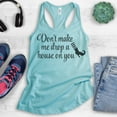 thumbnail image 2 of Don't Make Me Drop A House On You Tank Top, Ladies Racerback Tank Top, Cute Halloween Funny Witch Tank, Cancun, X-Large, 2 of 3