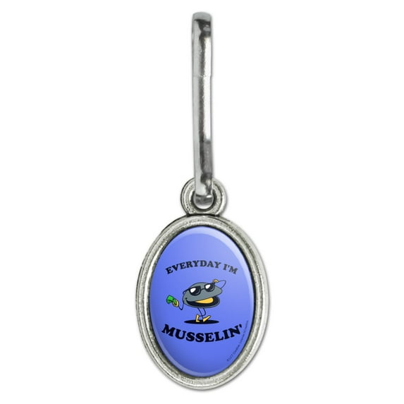 Everyday I'm Musselin' Mussel Hustling Funny Humor Antiqued Oval Charm Clothes Purse Suitcase Backpack Zipper Pull Aid
