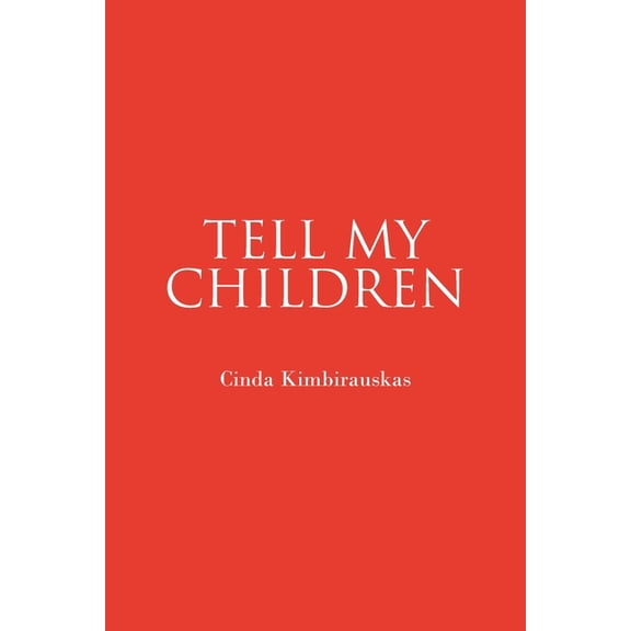 Tell My Children, (Paperback)