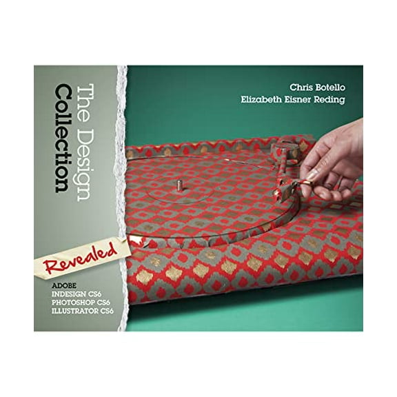 Pre-Owned The Design Collection Revealed: Adobe Indesign CS6, Photoshop CS6 & Illustrator CS6 (Hardcover) 1133693237 9781133693239