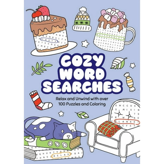 Cozy Word Searches: Relax and Unwind with Over 100 Puzzles and Coloring, (Paperback)